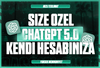 ⭐[KİŞİSEL] 1 Aylık ChatGPT Plus 5.0 + GPT-5o⭐