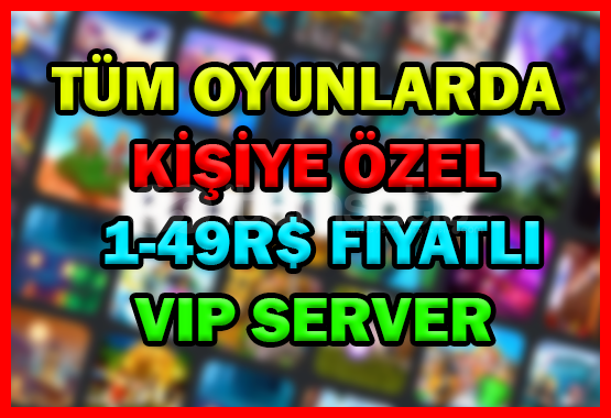 Kişiye Özel 1-49 Robux Vip Server Kişiye Özel 1-49 Robux Vip Server