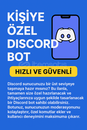 Kişiye Özel Discord Bot – Hızlı ve Güvenli