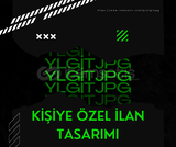 KİŞİYE ÖZEL İLAN TASARIMI