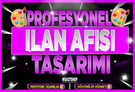 KİŞİYE ÖZEL PROFESYONEL İLAN AFİŞ TASARIMI