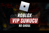 KİŞİYE ÖZEL RO GHOUL VIP SUNUCU