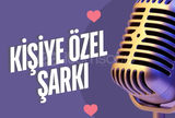 Kişiye Özel Şarkı – İsme ve Mesaja Özel