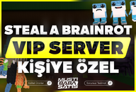 ⭐Kişiye Özel Vip Server Steal a Brainrot ⭐Kişiye Özel Vip Server Steal a Brainrot