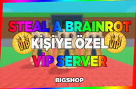 ✅ Kişiye Özel / Vip Server | Steal a Brainrot