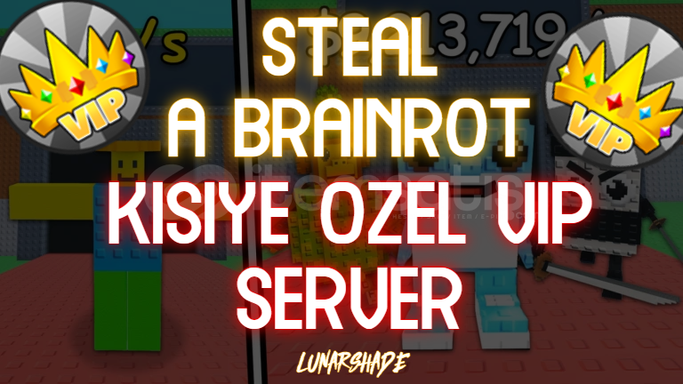 ⭐Kişiye Özel | Vip Server⭐STEAL A BRAİNROT ⭐Kişiye Özel | Vip Server⭐STEAL A BRAİNROT