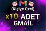 {KİŞİYE ÖZEL} x10 ADET GMAİL - %100 GARANTİLİ 