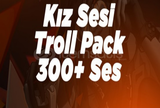 KIZ SESİ TROLL PACK