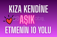 ⭐KIZA KENDİNİ AŞIK ETMENİN 10 YOLU! UOW