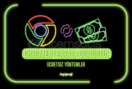 ⭐Chromeni Paraya Çevir - Sınırlı Stok⭐
