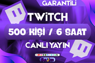 TWITCH CANLI YAYIN İZLEYİCİ 500 KİŞİ & 6 SAAT / GARANTİLİ