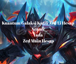 Kuantum GalaksiKatili Yada Zed Main Hesap 