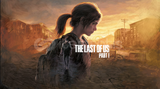 Last Of Us part 1 