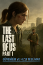Last of Us Part 1 Deluxe + ÖMÜR BOYU GARANTİ