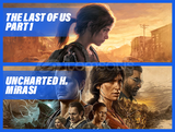 Last Of Us Part 1 + Uncharted Hrszlar Miras