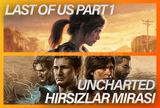 Last Of Us Part 1 + Uncharted Hrszlar Miras