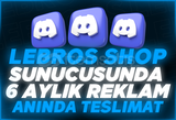 ⭐ Lebros Shop Sunucusunda 6 Aylık Reklam