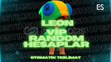 LEON VİP RANDOM HESAP DOPDOLUU