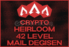 Crypto Heirloom + 42 Level + Mail Değişen