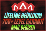 Lifeline Heirloom + 750+ Level + Mail Değişen