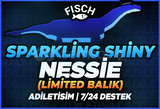 ⭐[LİMİTED!]⭐FİSCH 100X SPARKLİNG SHİNY NESSİE