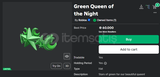 Limited Green Queen of The Night