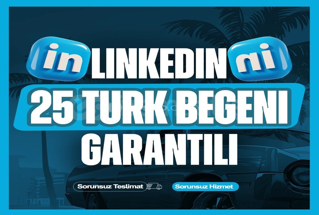 ⭐LinkedIn 25 Gerçek Türk Beğeni⭐ ⭐LinkedIn 25 Gerçek Türk Beğeni⭐