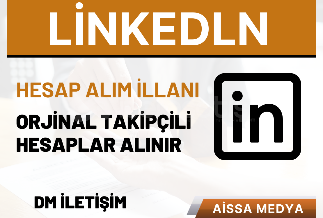 LİNKEDLN HESAP ALINACAK LİNKEDLN HESAP ALINACAK