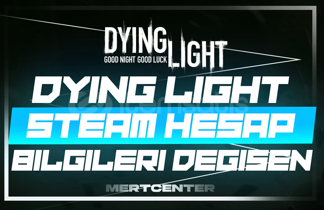 ⭐️DYİNG LİGHT | STEAM MAİL DEĞİŞEN⭐️ ⭐️DYİNG LİGHT | STEAM MAİL DEĞİŞEN⭐️