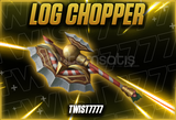 ☘️LOGCHOPPER☘️[En Uygunu] [mm2]