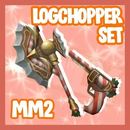 Logchopper Set [SİTEDEKİ EN UCUZU]