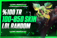 ⭐[LoL!] %100TR 100-850 Skin Random / Kalite⭐