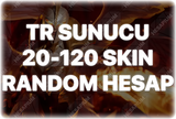LOL 20-120 SKIN GARANTİLİ RANDOM