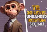 ⭐️TR KOSTÜM SEÇİMLİ 30 LEVEL UNRANKED 150₺⭐️