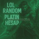 LOL TR Random PLATIN Hesap Oto Teslim