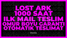 LOST ARK+3 OYUN 1000 SAAT | GARANTİ