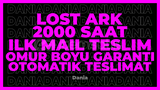 LOST ARK+3 OYUN 2000 SAAT | GARANTİ