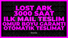 LOST ARK+3 OYUN 3000 SAAT | GARANTİ