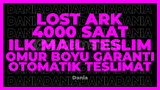 LOST ARK+3 OYUN 4000 SAAT | GARANTİ