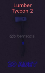 Lumber Tycoon 2 Beta Axe Of Bosses [20 ADET]