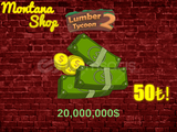 Lumber Tycoon 2 MONEY 20M