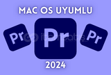 macOS İçin Premiere Pro 2024 | Kurulum Dosyası