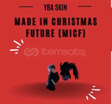 Made in Christmas Future- YBA