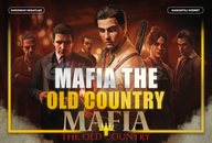 Mafia The Old Country & Ömür Boyu Garanti