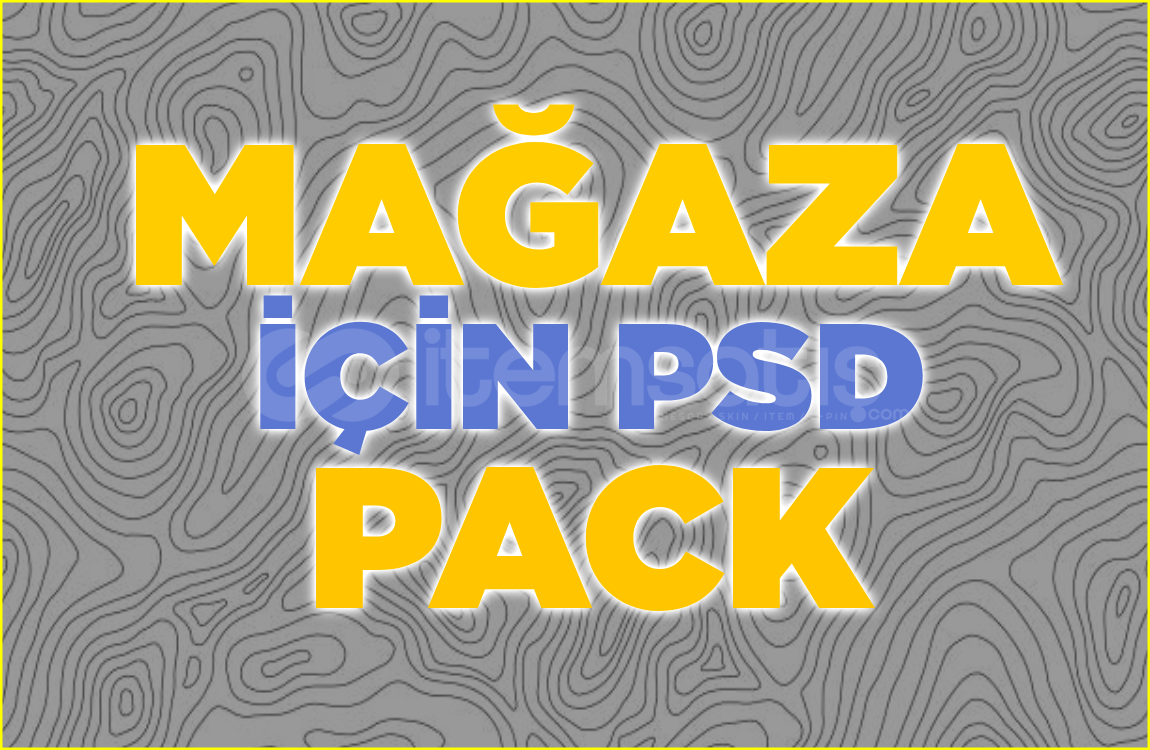 ⭐MAĞAZALAR IÇIN PSD PACK⭐ ⭐MAĞAZALAR IÇIN PSD PACK⭐