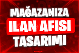 Profesyonel İlan Afişi Tasarımı (ÖRNEKLİ)