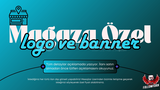 Mağazanıza Özel Logo ve Banner