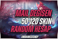 MAİL DEĞİŞEN %100 50-120 SKİN RANDOM HESAP