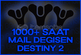 [⭐MAİL DEĞİŞEN] 1000+ Saat Destiny 2