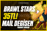 [MAİL DEĞİŞEN] 35 TL BS RANDOM HESAP